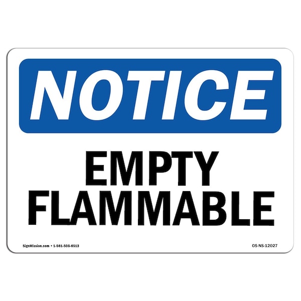 Safety Sign, OSHA Notice, 3.5" Height, 5" Width, Empty Flammable Sign, Landscape, 10PK